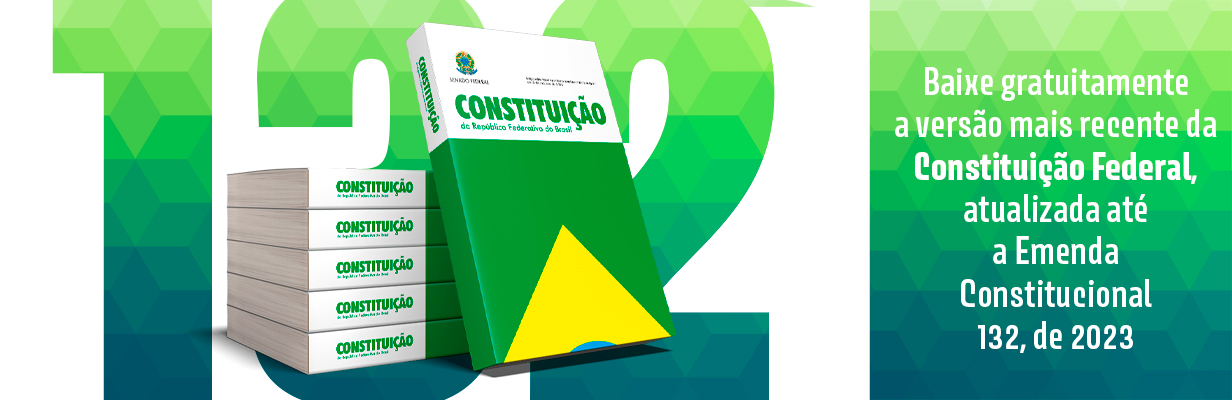Constituição Federal - EC 132